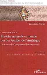 Histoire naturelle et morale des îles Antilles de l'Amérique