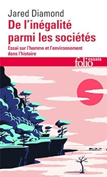 De L Inegalite Parmi Les Societes Essai Sur L Homme Et L Environnement Dans L Histoire Babelio