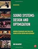 Sound Systems: Design and Optimization: Modern Techniques and Tools for Sound System Design and Alignment