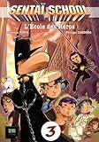 Image de Sentaï School, Tome 3 :
