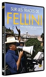 Sur Les Traces De Fellini