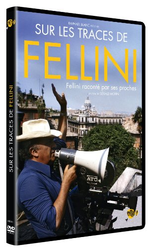Sur Les Traces De Fellini