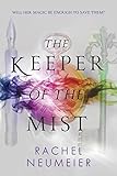 The Keeper of the Mist