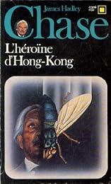L'héroïne d'Hong-Kong