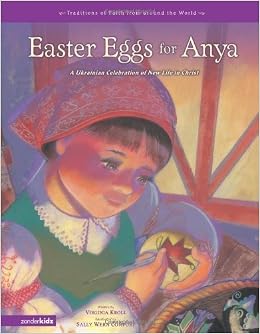 Easter Eggs For Anya A Ukrainian Celebration Of New Life In