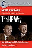 The HP Way: How Bill Hewlett and I Built Our Company (Collins Business Essentials) The HP Way: How Bill Hewlett and I Built Our Company (Collins Business Essentials)
