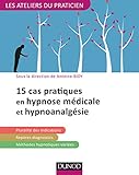 Image de 15 situations cliniques en hypnose médicale et hypnoanalgésie