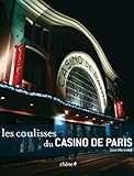 les coulisses du Casino de Paris by 