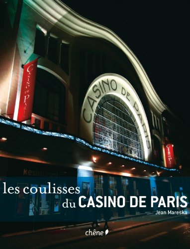 les coulisses du Casino de Paris by JEAN MARESKA