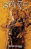 Spike: After The Fall (Spike (Numbered) Book 1)