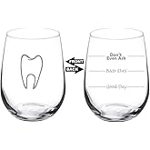 MIP 17 oz Stemless Wine Glass Funny Two Sided Good Day Bad Day Don't Even Ask Dentist Dental Assistant