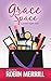 Grace Space: A Direct Sales Tale