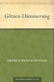 Götzen-Dämmerung (German Edition) by 