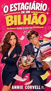 Livro O Estagiário de um Bilhão : Um Romance Enemies to Lovers com CEO Disfarçado