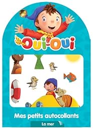 Oui-Oui mes petits autocollants : la mer