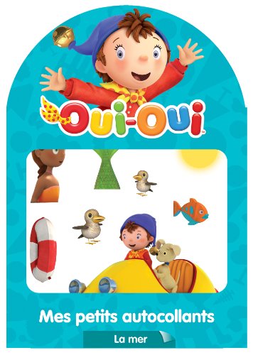 Oui-Oui mes petits autocollants : la mer