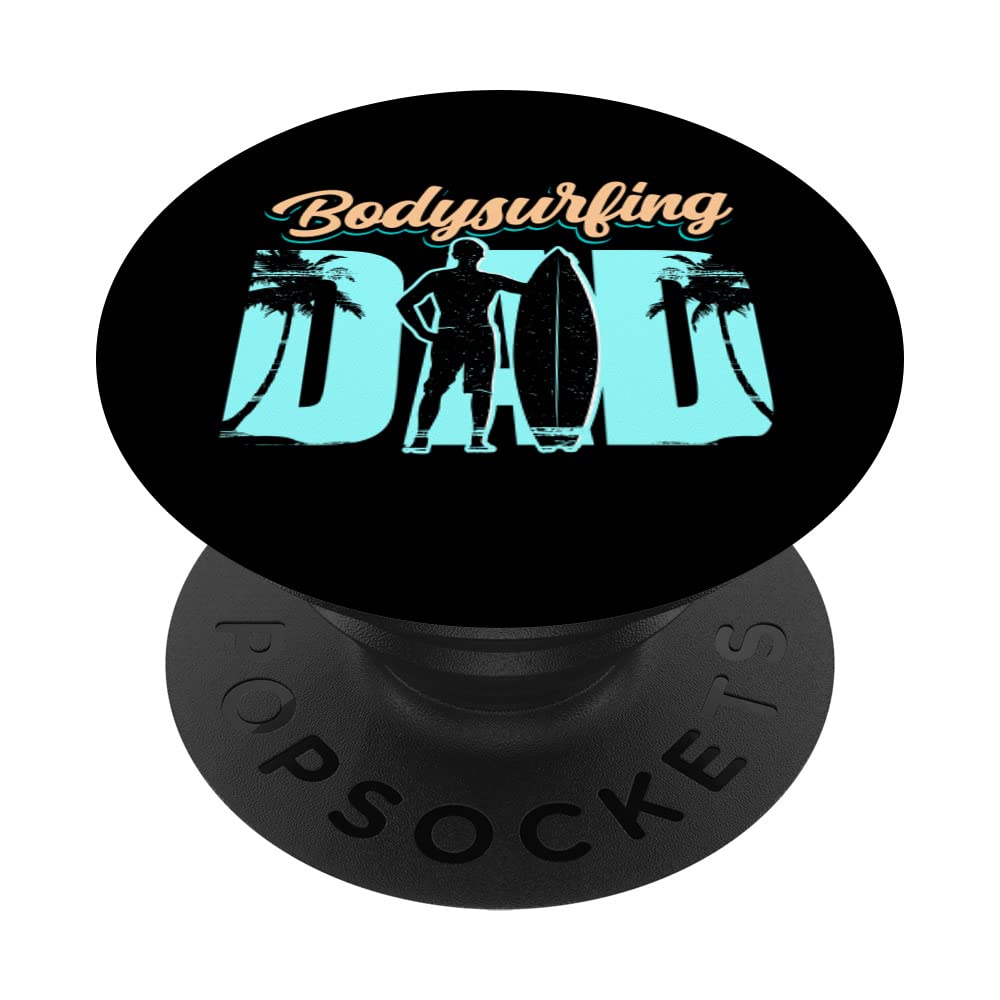 Bodysurfing Dad Hobby Bodysurf Bodysurfer Body Surfing PopSockets Swappable PopGrip