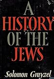A History of Jews: From The Babylonian Exile to The Present