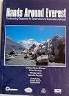 Hands Around Everest Transboundary Cooperation for Conservation and Sustainable Livelihoods