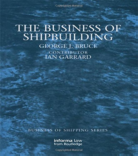 B.E.S.T The Business of Shipbuilding (Business of Shipping) P.P.T