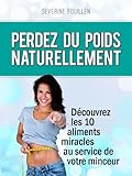 Image de 10 ingrédients pour perdre du poids naturellement (French Edition)