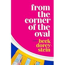 From the Corner of the Oval: A Memoir
