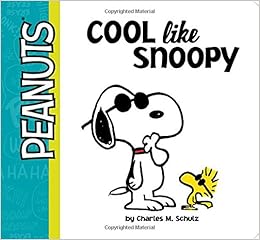 Cool Like Snoopy Peanuts Amazon De Pendergrass Daphne Schulz Charles M Scott Vicki Fremdsprachige Bucher Cool Like Snoopy Peanuts Amazon De Pendergrass Daphne Schulz Charles M Scott Vicki Fremdsprachige Bucher