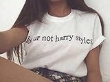 Ep Apparel Us Lol Ur Not Harry Styles T-shirt One Direction 1d