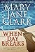When Day Breaks (Key News Thrillers)