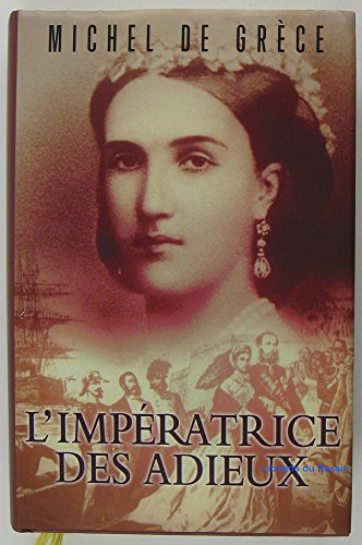 L' impératrice des adieux