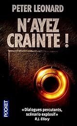 N'ayez crainte !