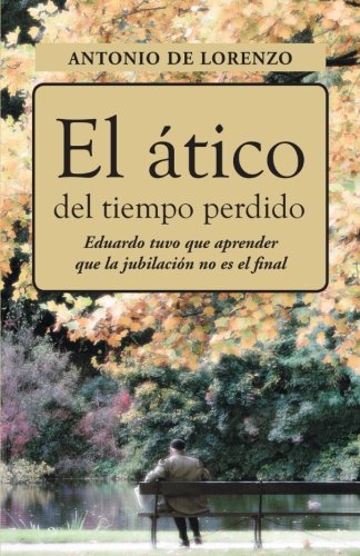 El ático del tiempo perdido