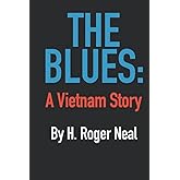 THE BLUES: A Vietnam Story