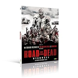 Wyrmwood : Road Of The Dead