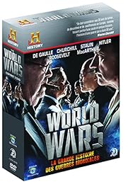 The World Wars : La grande histoire des guerres mondiales