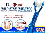 6 PACK :: DenTrust 3-Sided BRACES BRUSH :: Orthodontic's Specialty Toothbrush :: Made in USA