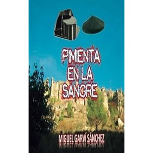 Pimienta en la sangre (Spanish Edition)