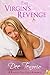 The Virgin's Revenge: A Rancho del Cielo Romance