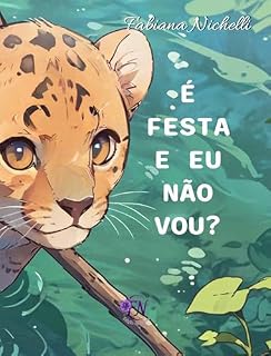 Livro É Festa e Eu não Vou?