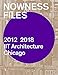 Nowness Files: 2012-2018 IIT Architecture Chicago by 