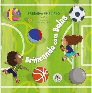 Livro Brincando com bolas: Edição acessível com descrição de imagens