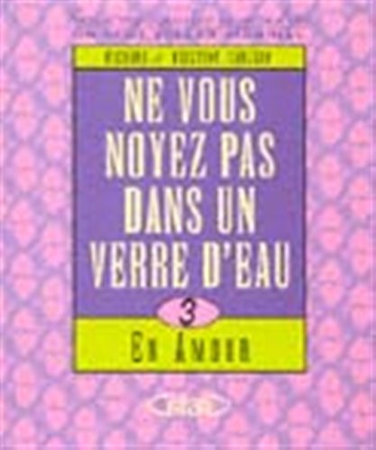Ne vous noyez pas dans un verre d'eau