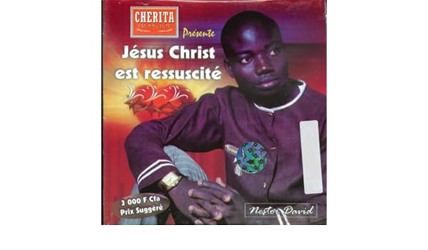 nestor david jesus est ressuscité mp3