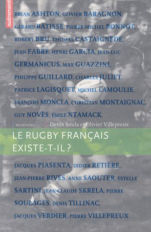 Le  rugby français existe-t-il ?