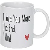 KRLWO Funny Coffee Mug I Love You More The End I Win, Romantic Couple Cup for Him & Her,11oz Ceramic Wedding Gift for Bride and Groom, Anniversaries, Valentine's Day, Birthdays