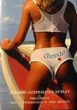 Front cover for the book Aussie: Australians at Play by Phil Jarratt