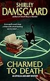 Charmed to Death (Ophelia & Abby Mysteries, No. 2)
