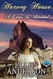 A love So Untamed (Harvey House Series Book 2) by