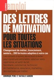 Des  lettres de motivation pour toutes les situations