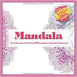 Livre De Coloriage Adulte Pour Filles Mandala 100 Pages Aucun Journaliste Ne Sait Plus Ce Qu Est Une Bonne Nouvelle French Edition Dupont Nour 9781701989900 Amazon Com Books